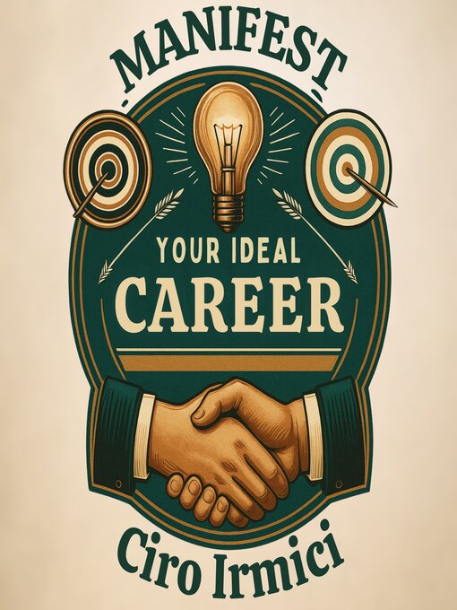 Title details for Manifest Your Ideal Career by Ciro Irmici - Wait list